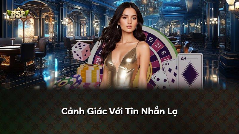 Cảnh Giác Với Tin Nhắn Lạ