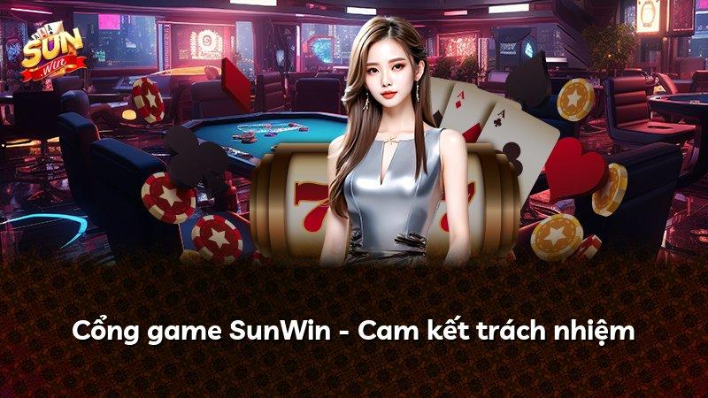 Cổng game SunWin - Cam kết trách nhiệm