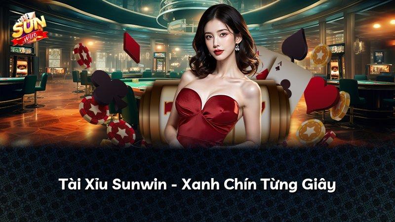 Tài Xỉu Sunwin - Xanh Chín Từng Giây